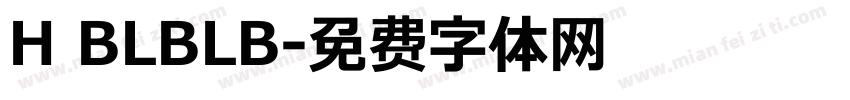 H BLBLB字体转换